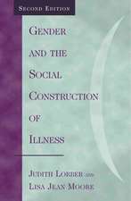 Gender and the Social Construction of Illness