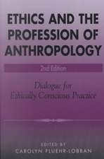 Ethics and the Profession of Anthropology