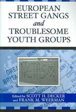 European Street Gangs and Troublesome Youth Groups