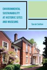 Environmental Sustainability at Historic Sites and Museums