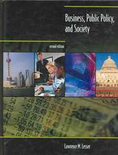 Business, Public Policy, and Society, 2e