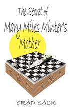 The Secret of Mary Miles Minter's Mother