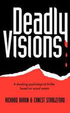 Deadly Visions