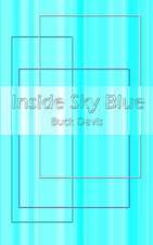 Inside Sky Blue