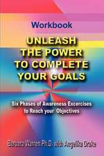 Unleash the Power To Complete Your Goals