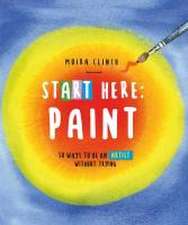 Start Here: Paint