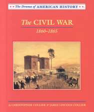 The Civil War: 1860-1865