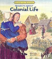 Projects about Colonial Life