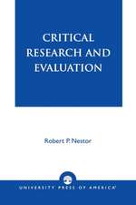 Critical Research and Evaluation