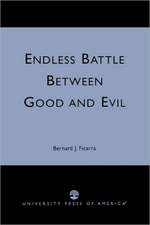 Endless Battle Between Good and Evil