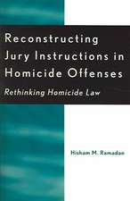 Reconstructing Jury Instructions in Homicide Offenses