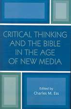 Critical Thinking and the Bible in the Age of New Media