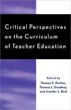 Critical Perspectives on the Curriculum of Teacher Education