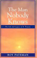 The Man Nobody Knows