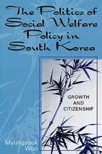 The Politics of Social Welfare Policy in South Korea