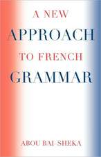 A New Approach to French Grammar