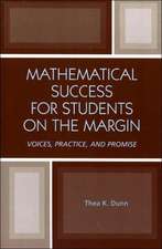 Mathematical Success for Students on the Margin