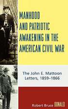 Manhood and Patriotic Awakening in the American Civil War