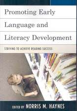 Promoting Early Language and Literacy Development