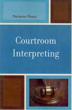 Courtroom Interpreting