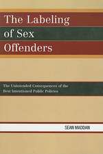 The Labeling of Sex Offenders