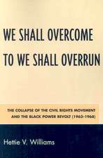 We Shall Overcome to We Shall Overrun