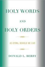 Holy Words and Holy Orders