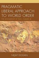 Pragmatic Liberal Approach to World Order