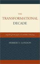 The Transformational Decade