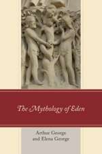 The Mythology of Eden