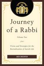 Journey of a Rabbi, Volume Two