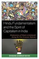 Hindu Fundamentalism and the Spirit of Capitalism in India