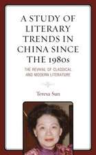 Study of Literary Trends in China Since the 1980s