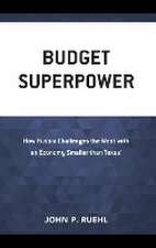 Ruehl, J: Budget Superpower