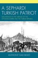 A Sephardi Turkish Patriot