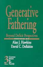 Generative Fathering: Beyond Deficit Perspectives