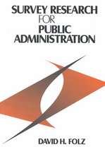 Survey Research for Public Administration