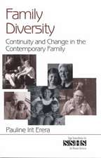 Family Diversity: Continuity and Change in the Contemporary Family