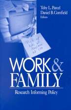 Work and Family: Research Informing Policy