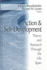 Action and Self-Development: Theory and Research Through the LifeSpan