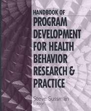 Handbook of Program Development for Health Behavior Research and Practice