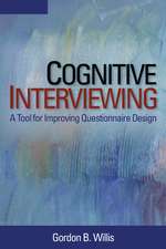 Cognitive Interviewing: A Tool for Improving Questionnaire Design