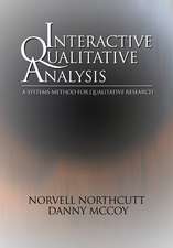 Interactive Qualitative Analysis: A Systems Method for Qualitative Research