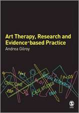 Art Therapy, Research and Evidence-based Practice