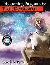 Discovering Programs for Talent Development