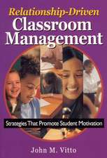 Relationship-Driven Classroom Management