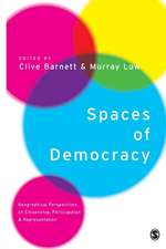 Spaces of Democracy: Geographical Perspectives on Citizenship, Participation and Representation