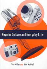 Popular Culture and Everyday Life