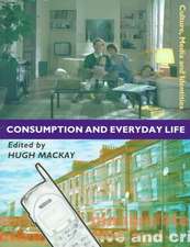 Consumption and Everyday Life