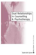 Dual Relationships in Counselling & Psychotherapy